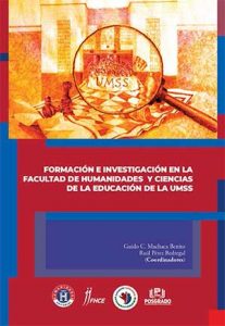 Formación e Investigación en la Facultad de Humanidades y Ciencias de la Educación de la UMSS